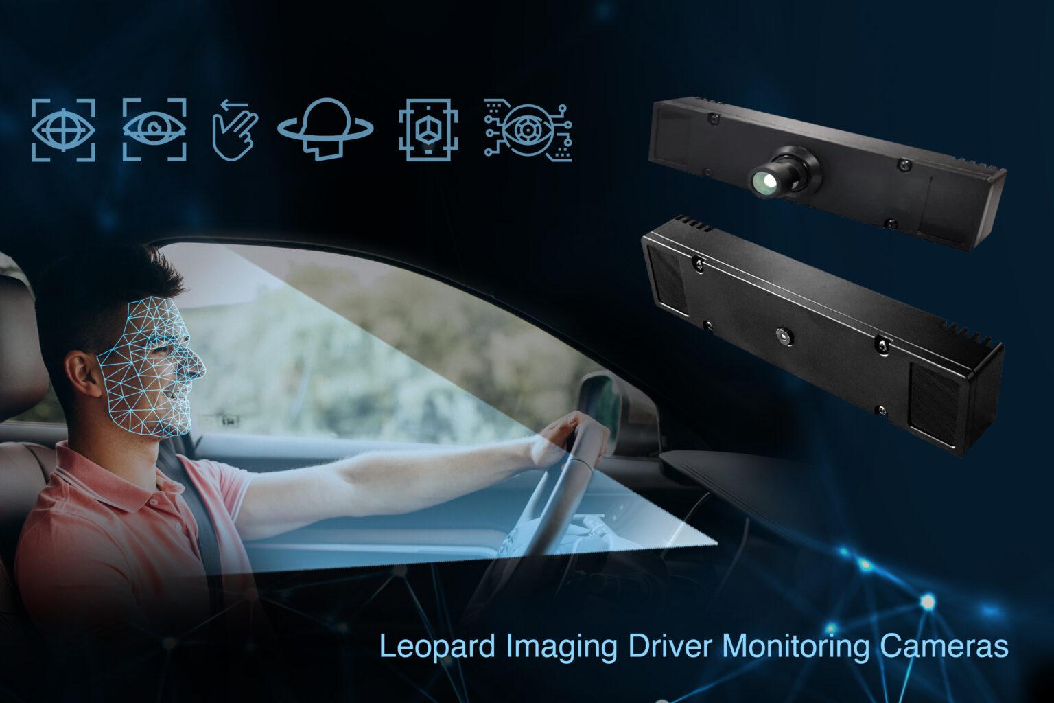 Leopard Imaging推出新的DMS摄像头 减少疲劳驾驶和分心驾驶